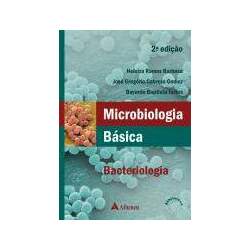 Microbiologia Básica Bacteriologia - 2ª Edição
