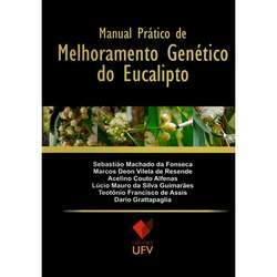 Manual prático de melhoramento genético do eucalipto