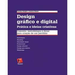 DESIGN GRÁFICO E DIGITAL: prática e ideias criativas
