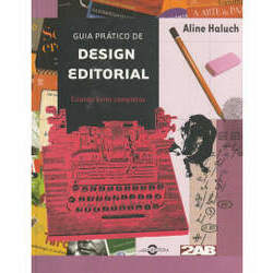 Guia Prático de Design Editorial - criando livros completos