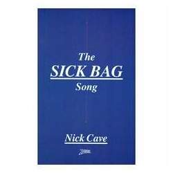 The Sick Bag Song (Nick Cave)
