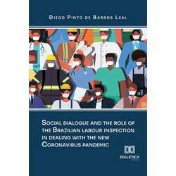 Social dialogue and the role of the Brazilian labour inspection in dealing with the new Coronavirus pandemic