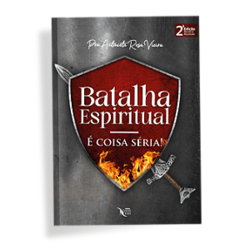 Batalha Espiritual é Coisa Séria! 2ª edição