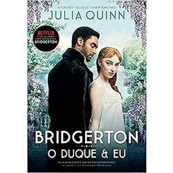 O duque e eu (Os Bridgertons Livro 1): O livro de Daphne