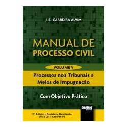 Manual de Processo Civil - Volume V