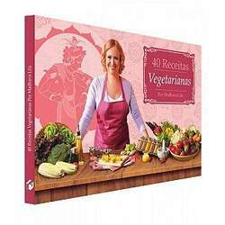 Livro com 40 receitas vegetarianas - 110 paginas coloridas em alta resolução