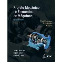 Livro Projeto Mecânico de Elementos de Máquinas - Uma Perspectiva de Prevenção da Falha
