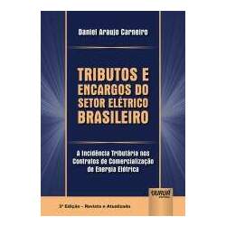 Tributos e Encargos do Setor Elétrico Brasileiro