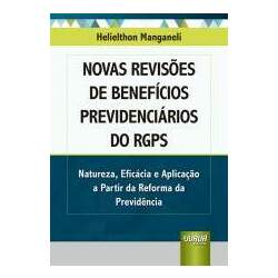 Novas Revisões de Benefícios Previdenciários do RGPS