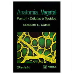 Livro - Anatomia Vegetal - Parte I - Células e Tecidos