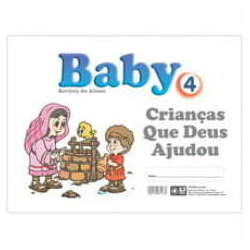 BABY 4 REVISTA DO ALUNO - CRIANCAS QUE DEUS AJUDOU