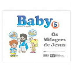 BABY 5 REVISTA DO ALUNO -OS MILAGRES DE JESUS