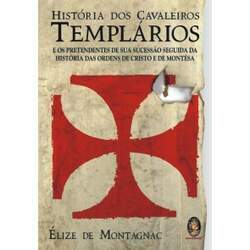 História dos Cavaleiros Templários