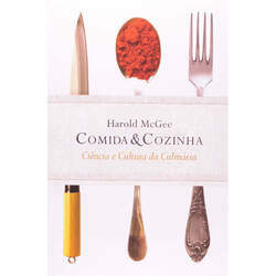 Livro Comida e cozinha: Ciência e cultura da culinária (Português)
