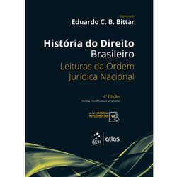 E-Book - História do Direito Brasileiro - Leituras da Ordem Jurídica Nacional