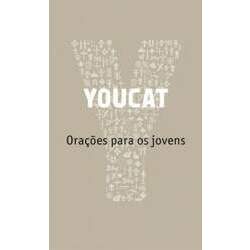 Youcat - Orações para os jovens