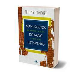 Livro Manuscritos Do Novo Testamento - Philip W Comfort