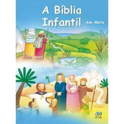 A bíblia infantil - Ave-Maria