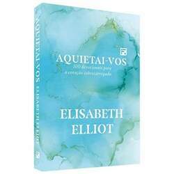Devocional Aquietai-vos Elisabeth Elliot