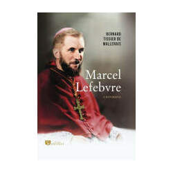 Marcel Lefebvre - A biografia