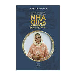 Beata Nhá Chica - O Milagre da Santa Brasileira
