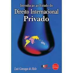Introdução ao Estudo do Direito Internacional Privado