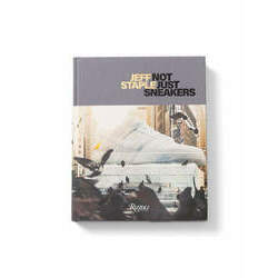 Livro Jeff staple : Not Just Sneakers by