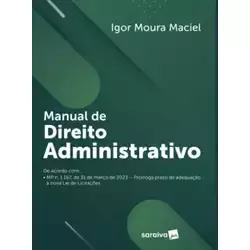 MANUAL DE DIREITO ADMINISTRATIVO - 1 EDIÇAO 2023 (PRODUTO NOVO)
