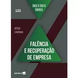 CURSO DE DIREITO COMERCIAL - FALENCIA E RECUPERAÇAO DE EMPRESA - 13 EDIÇAO 2023 (PRODUTO NOVO)