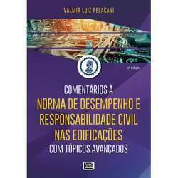 Comentários à norma de desempenho e responsabilidade civil nas edificações - 2ª ed