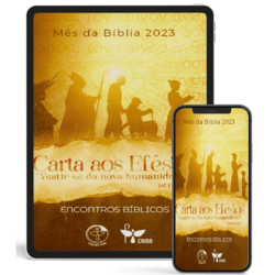 Mês da Bíblia 2023 - Carta aos Efésios - Encontros Bíblicos - Digital