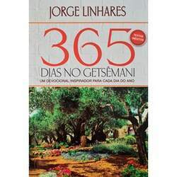 Devocional 365 Dias no Getsêmani Jorge Linhares