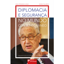 Diplomacia e segurança no mundo contemporâneo: fundamentação no pensamento de Henry Kissinger