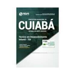 Apostila Cuiabá - Mt 2018 - Técnico Em Desenvolvimento (Tdi)