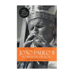 João Paulo II - Homem de Oração