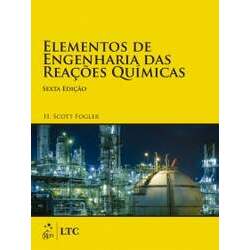 Livro Elementos de Engenharia das Reações Químicas
