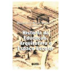 História da educação, arquitetura e espaço escolar