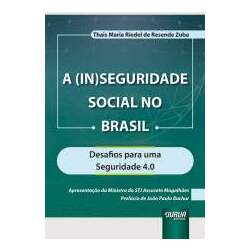 (In)Seguridade Social no Brasil, A