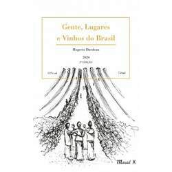 Gente, Lugares e Vinhos do Brasil - 2a edição - PB