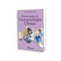 Livro Fisioterapia em Gerontologia Clínica, 1ª Edição 2021