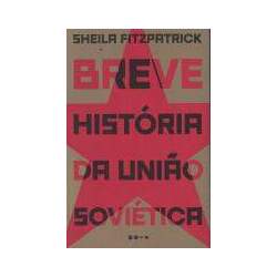 BREVE HISTORIA DA UNIAO SOVIETICA Todavia