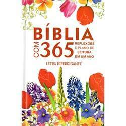 Bíblia com 365 Reflexões e Plano de Leitura ARC Hipergigante Capa Dura Flores