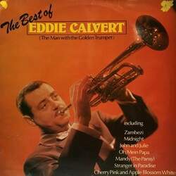 LP EDDIE CALVERT The Best Of Eddie Calvert The Man With The Golden Trumpet
