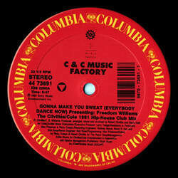 C & C Music Factory Presenting Freedom Williams Gonna Make You Sweat (Everybody Dance Now) (1991 Remix) 12