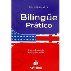 MINIDICIONÁRIO BILÍNGUE PRATICO - INGLÊS/PORTUGUÊS - PORTUGUÊS/INGLÊS - 2 ED