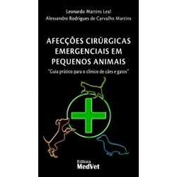 Livro Afecções Cirúrgicas Emergenciais em Pequenos Animais, 1ª Edição 2015