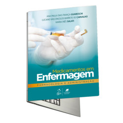 E-Book - Medicamentos em Enfermagem, Farmacologia e Administração