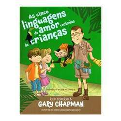 As 5 Linguagens do Amor Contadas às Crianças Gary Chapman