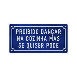Placa de Acrílico - Proibido Dançar na Cozinha