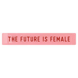 Placa de Acrílico - The Future is Female